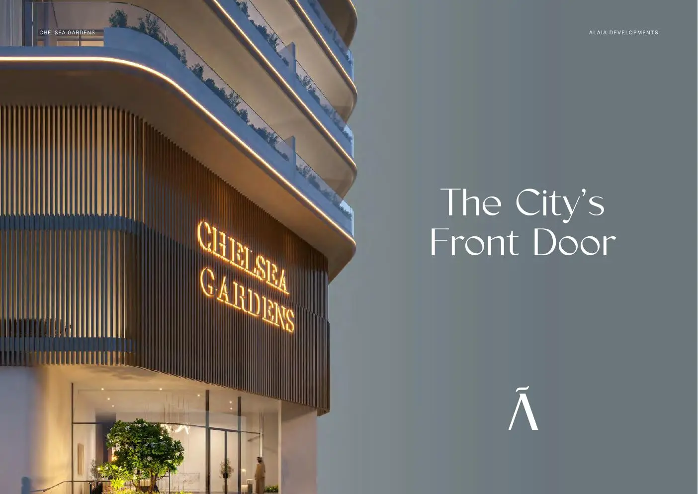 Entrance with lit Chelsea Gardens sign and timber fins
