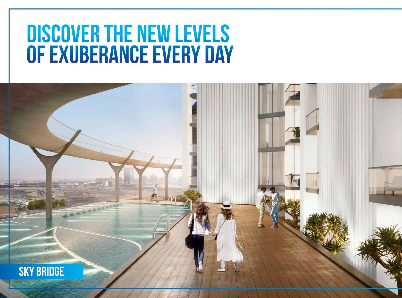 Sky bridge pool deck with residents