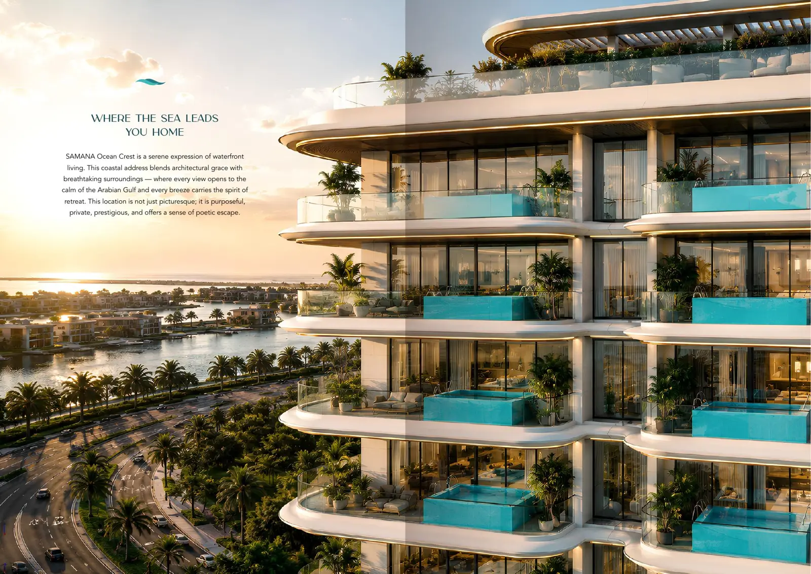 Curved balconies with private pools facing the waterfront